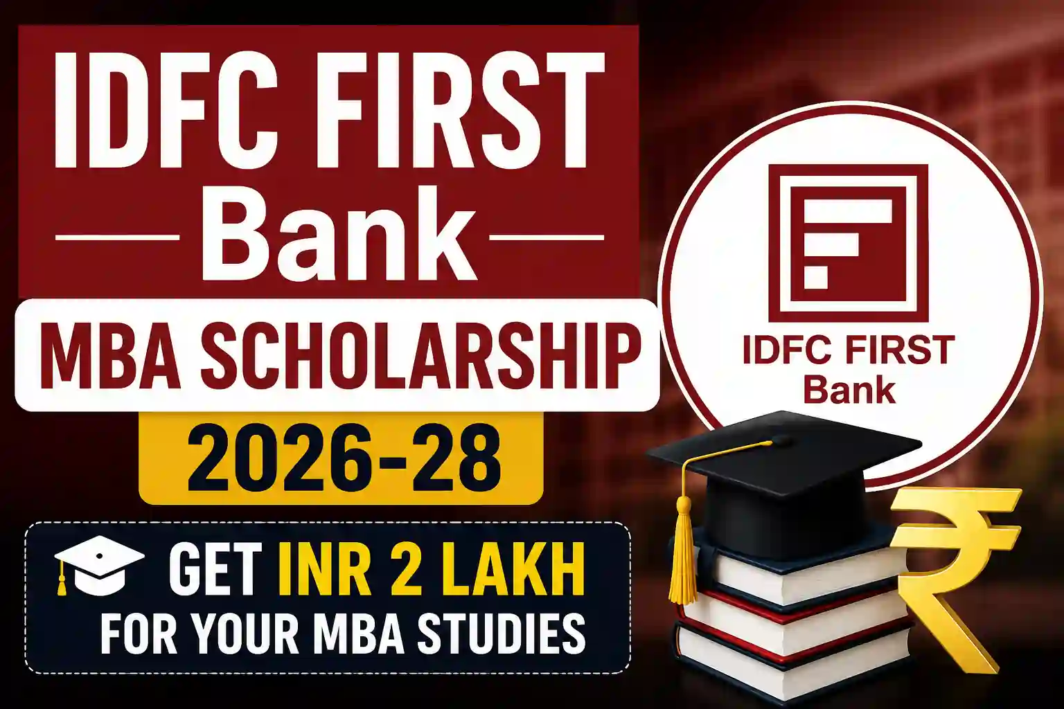 IDFC FIRST Bank MBA Scholarship